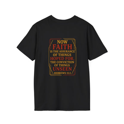 Unisex Hebrews 11:1 T-Shirt| Unseen>seen