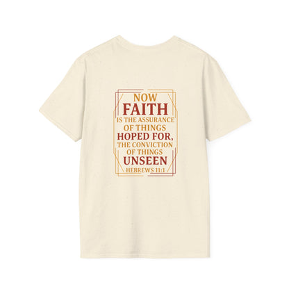 Unisex Hebrews 11:1 T-Shirt| Unseen>seen
